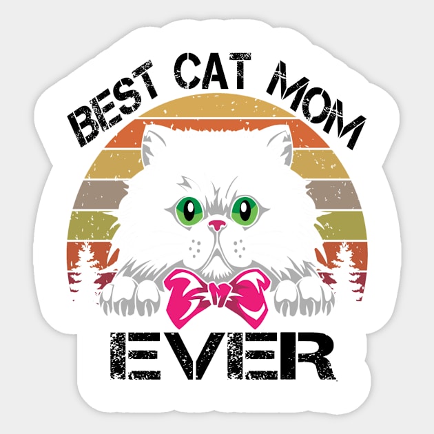 Best Cat Mom Ever Gift For Mothers Day Sticker by karascom